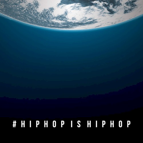 #HIPHOPISHIPHOP