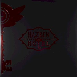 Hazbin Hotel: Season One & Season Two Special Edition Soundtrack
