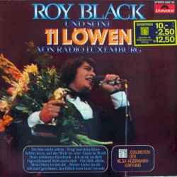 Roy Black und seine 11 Löwen von Radio Luxemburg