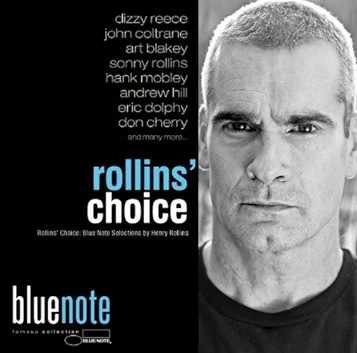 Rollins' Choice (Blue Note Selections by Henry Rollins)