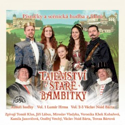 Tajemství staré bambitky: Písničky a scénická hudba z filmů