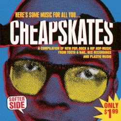 Cheapskates: Softer Side