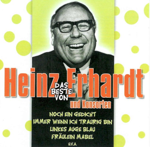 Das Beste von Heinz Erhardt und Konsorten