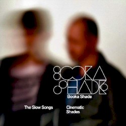 Cinematic Shades (The Slow Songs)