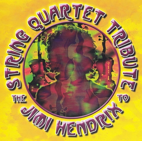The String Quartet Tribute to Jimi Hendrix