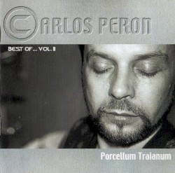 Best Of ... Vol. II - Porcellum Traianum