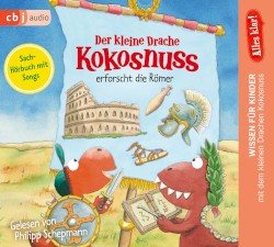 Der kleine Drache Kokosnuss erforscht die Römer