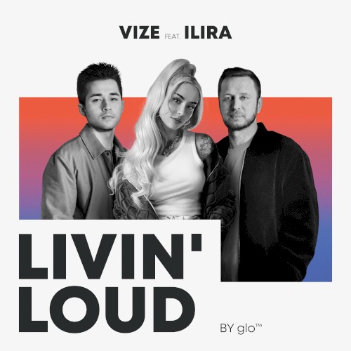 Livin’ Loud (by glo™)