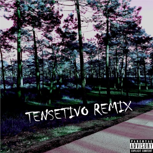 TENSETIVO REMIX