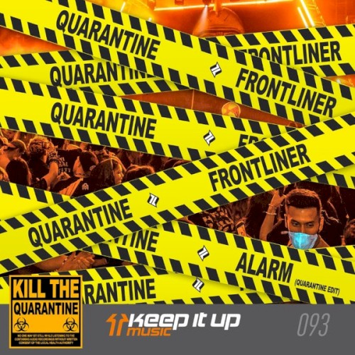 Alarm (Quarantine edit)