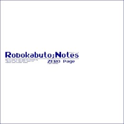 Robokabuto;Notes -ZERO Page- Light Edition