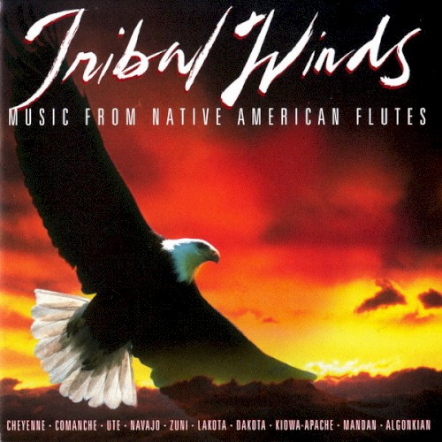 Tribal Winds: Music From Native American Flutes