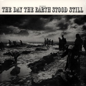 The Day the Earth Stood Still