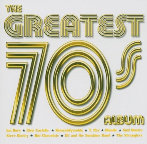 The Greatest 70s Album