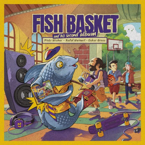 Fish Basket and His Second Album