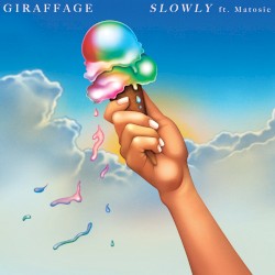 Slowly