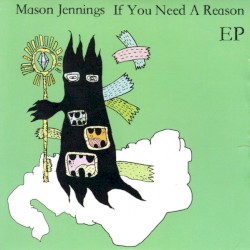 If You Need a Reason EP