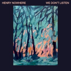 We Don’t Listen