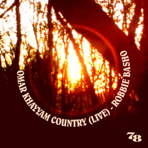 Omar Khayyam Country (Live)