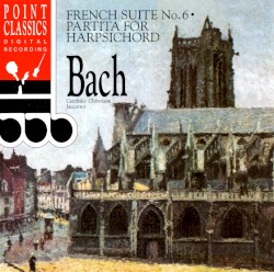 French Suite no. 6 / Partita For Harpsichord