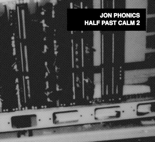Half Past Calm 2
