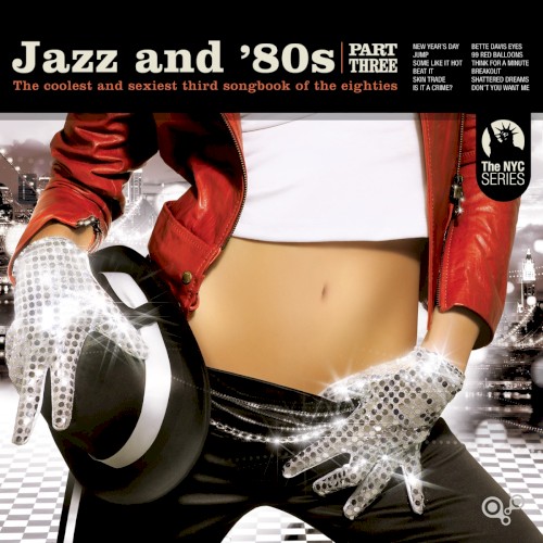 Jazz and ’80s: Part Three