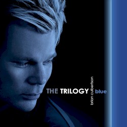 The Trilogy, Pt. 2: Blue