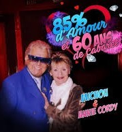 85 % d’amour & 60 Ans de cabaret