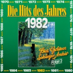 Das goldene Schlager-Archiv: Die Hits des Jahres 1982 (Folge 2)