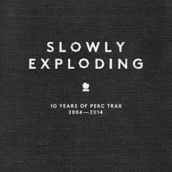 Slowly Exploding