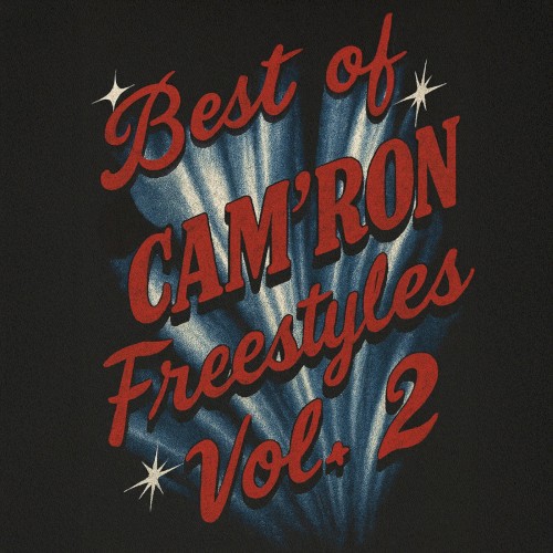 Best Of Cam’ron Freestyles Vol. 2