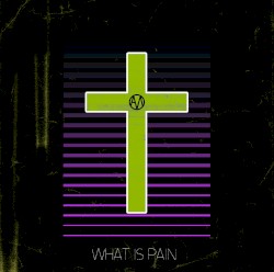 What Is Pain