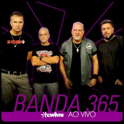 Banda 365 no Estúdio Showlivre (Ao Vivo)