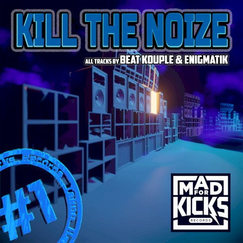 Kill The Noize EP