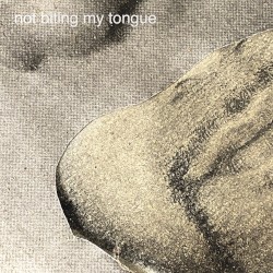 Not Biting My Tongue