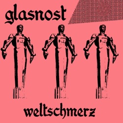 WELTSCHMERZ