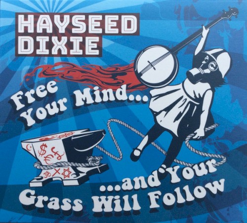 Free Your Mind And Your Grass Will Follow
