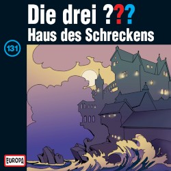 Die drei ??? 131: Haus des Schreckens