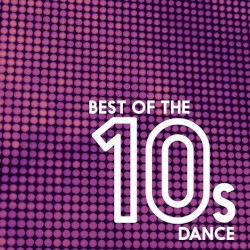 Best of the 10s: Dance