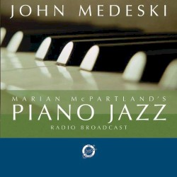 Marian McPartland's Piano Jazz Radio Broadcast