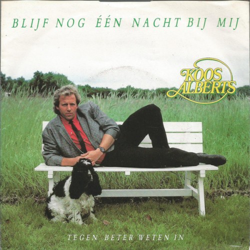 Blijf nog één nacht bij mij / Tegen beter weten in