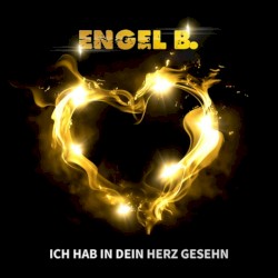 Ich hab in dein Herz gesehn