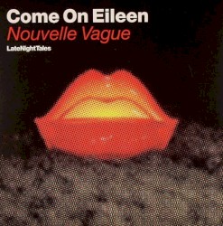 Come On Eileen (LateNightTales)