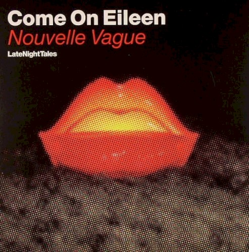 Come On Eileen (LateNightTales)