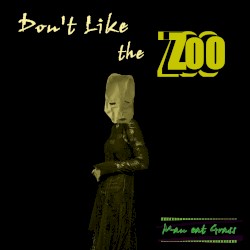 Don't Like the Zoo