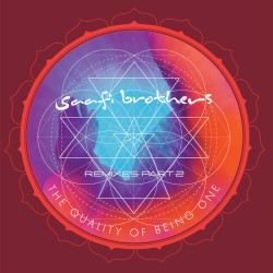 The Quality of Being One - Remixes Part 2
