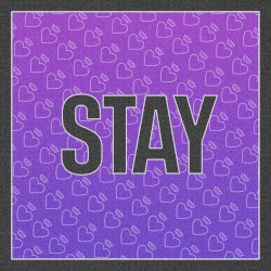 Stay