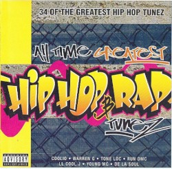 All Time Greatest Hip Hop & Rap Tunez