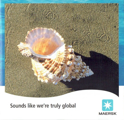 Sounds like we're truly global - Maersk