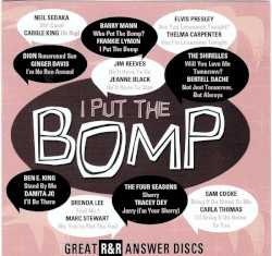 I Put The Bomp • Great R&R Answer Discs